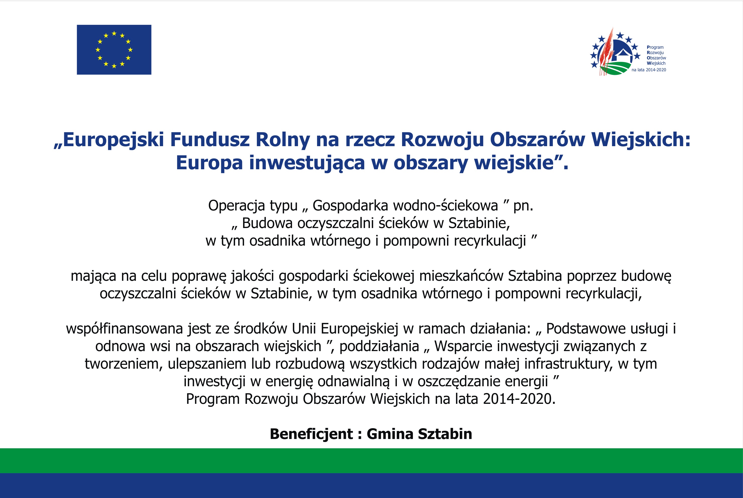 Budowa oczyszczalni ścieków w Sztabinie, w tym osadnika wtórnego i pompowni recyrkulacji

Umowa o…