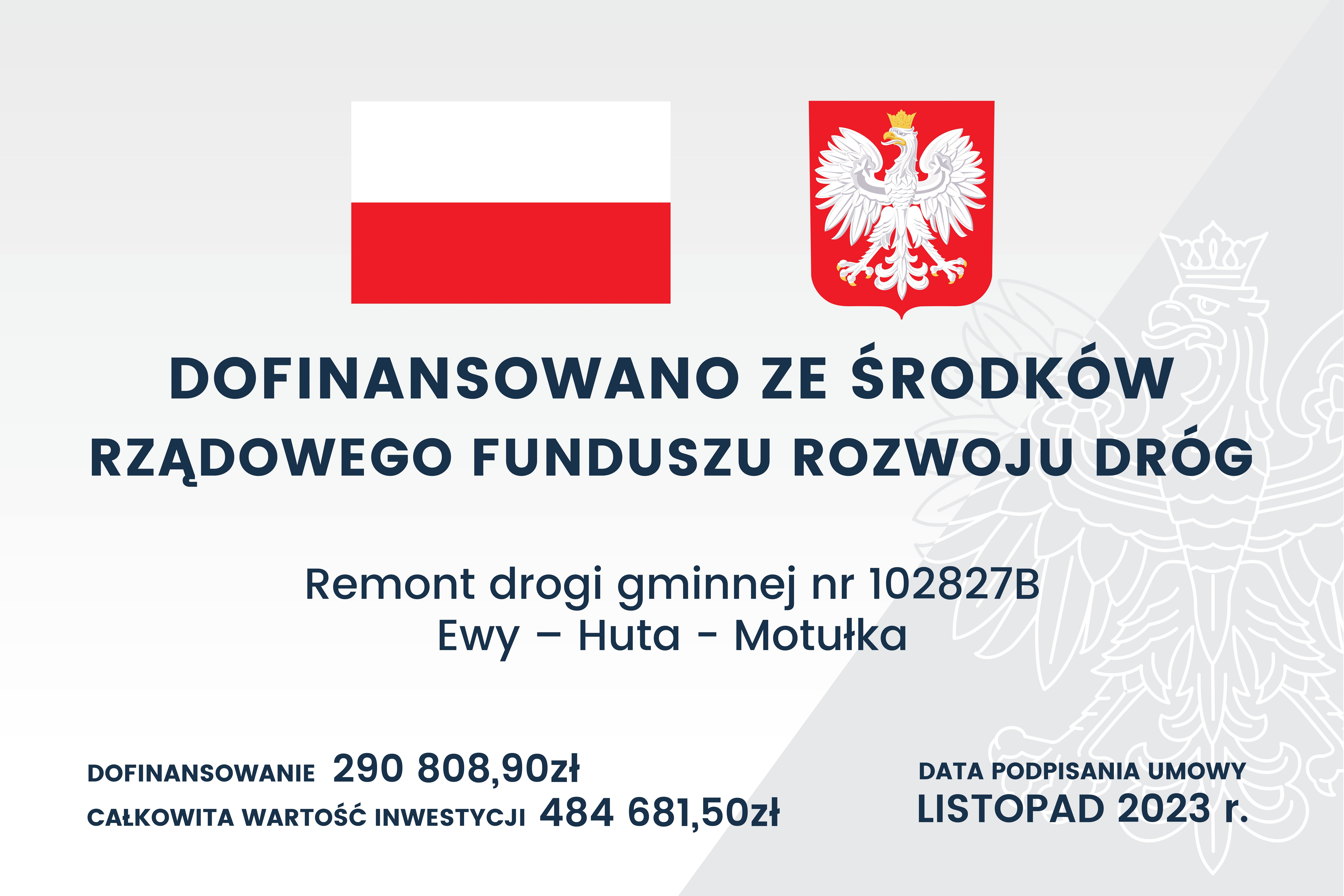 Remont drogi gminnej nr 102827B Ewy - Huta - Motułka

Nazwa projektu:
Remont drogi gminnej nr 10…