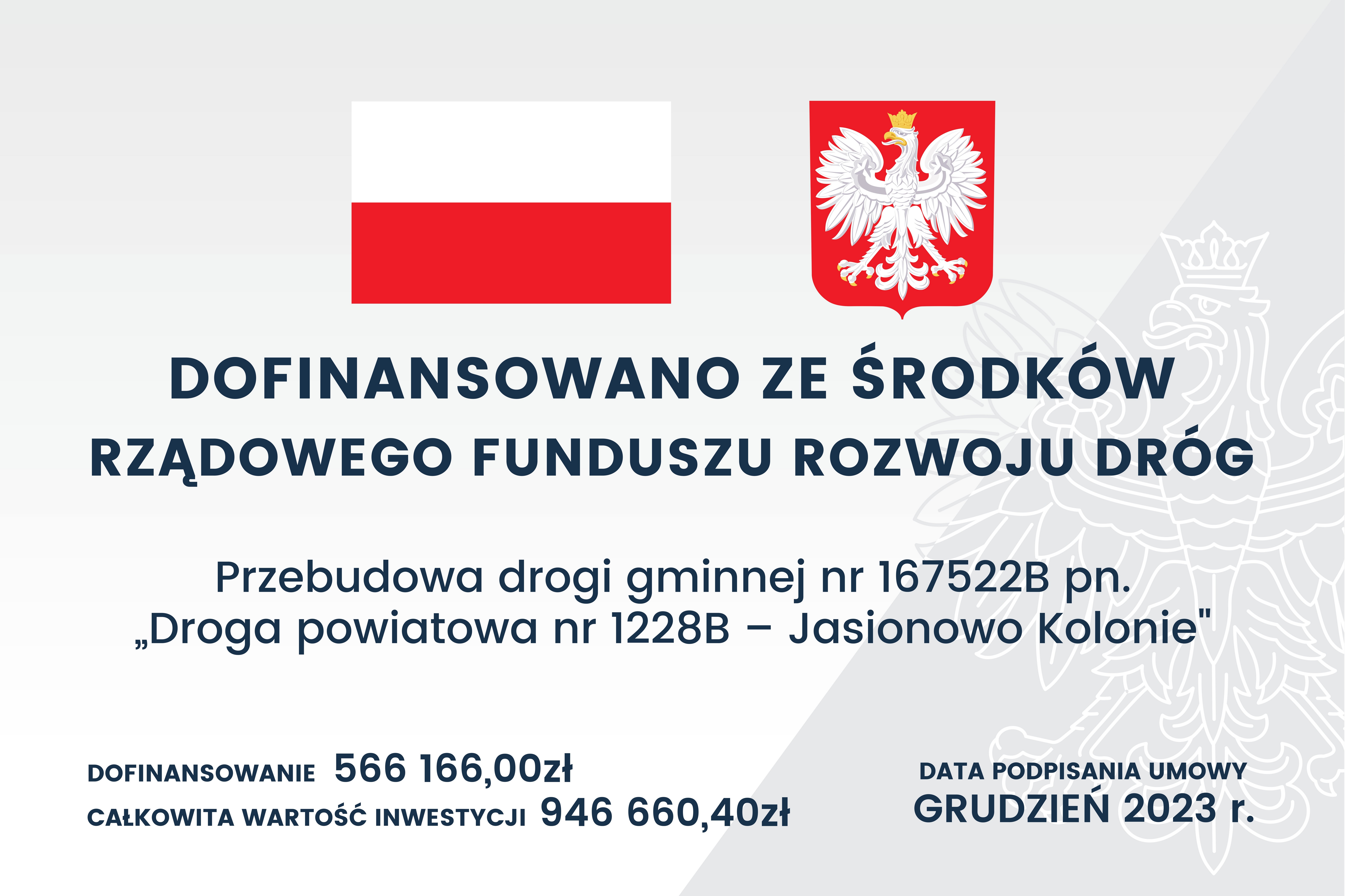 Przebudowa drogi gminnej nr 167522B „Droga powiatowa nr 1228B – Jasionowo Kolonie"

Nazwa projekt…