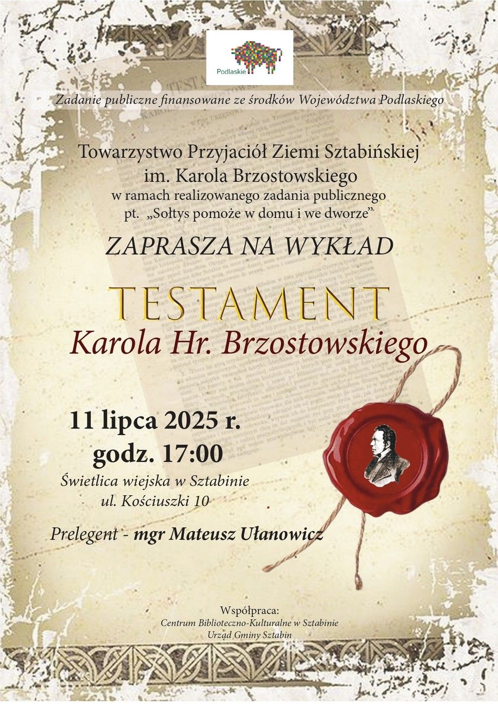 Zaproszenie na wykład dotyczący Testamentu Karola Hr. Brzostowskiego
Towarzystwo Przyjaciół Ziemi…