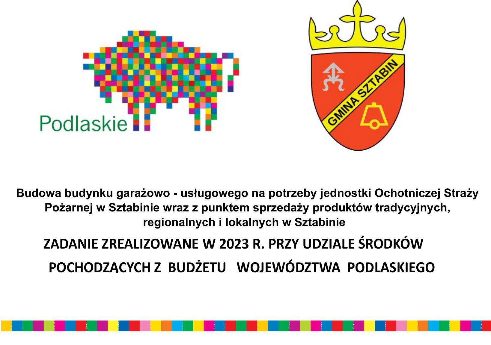 BUDOWA BUDYNKU GARAŻOWO – USŁUGOWEGO  W SZTABINIE.

Gmina Sztabin realizuje zadanie pn. „Budowa...