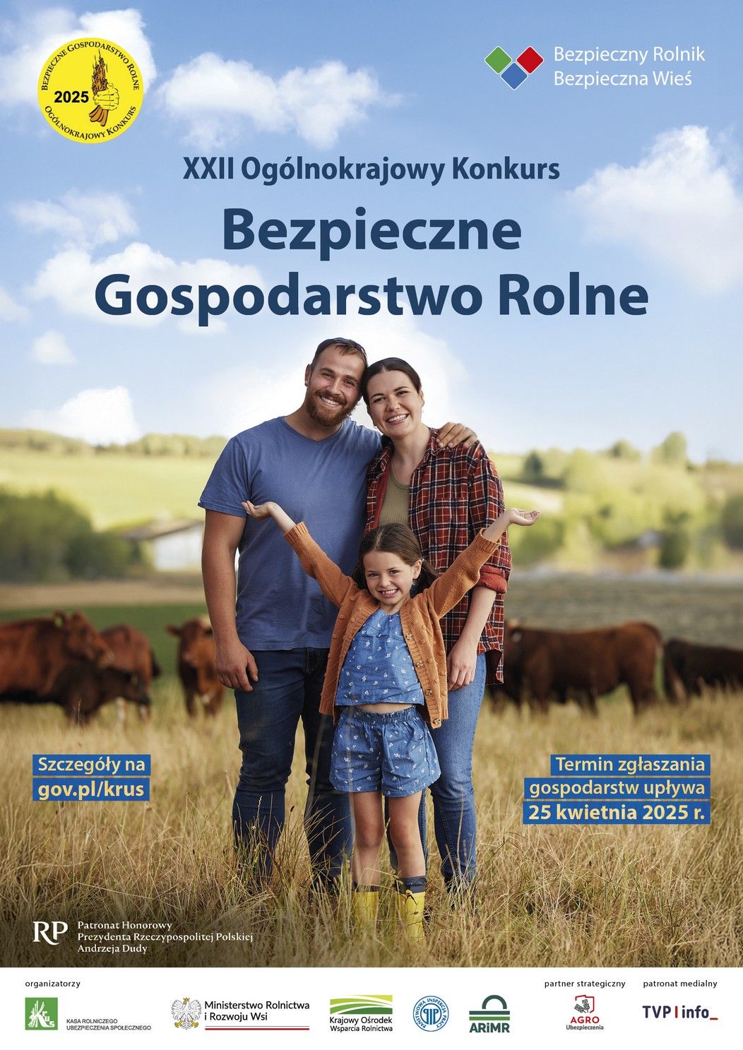Konkurs "Bezpieczne Gospodarstwo Rolne"

Zapraszamy do udziału w XXII Ogólnokrajowym Konkursie „B…