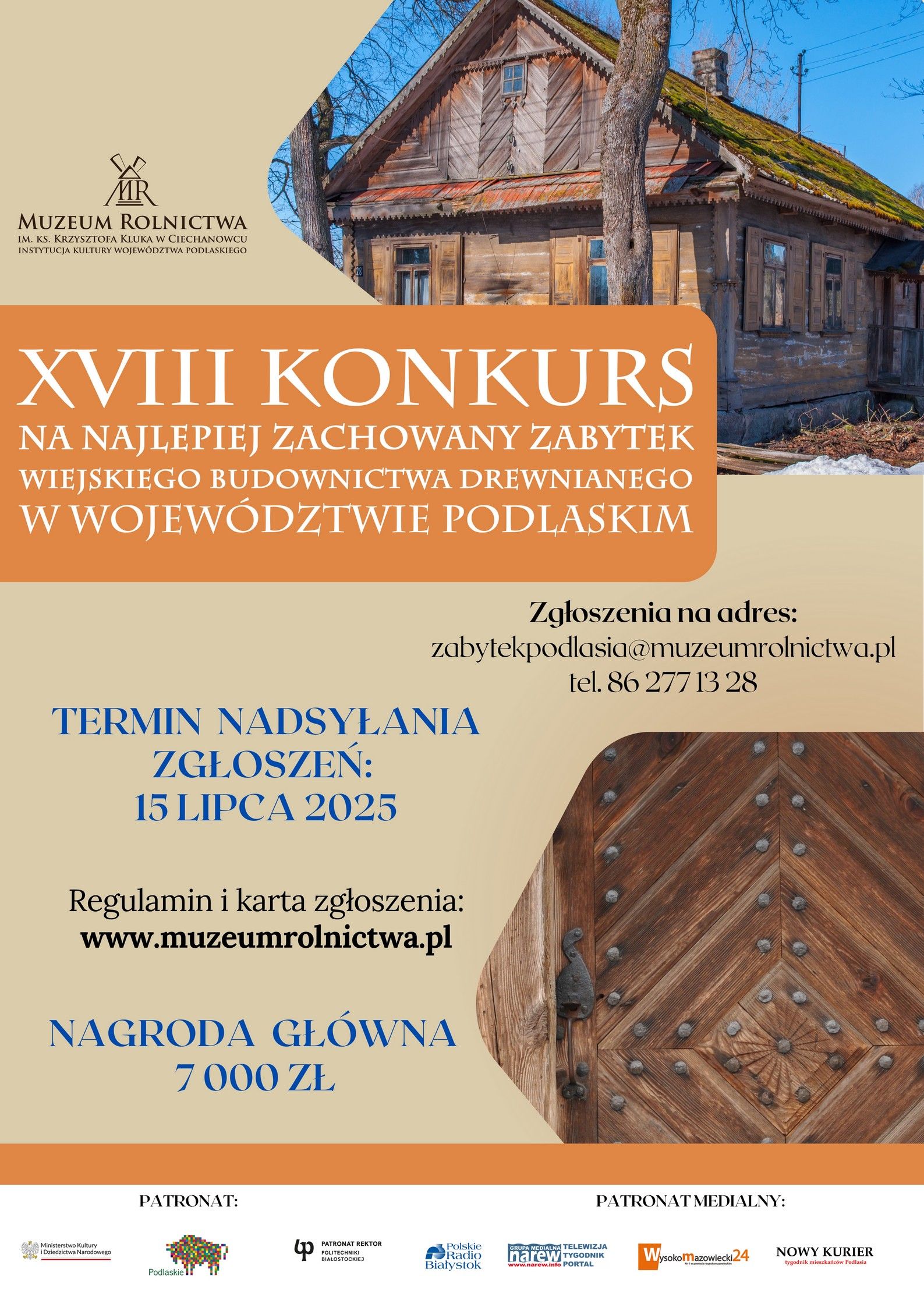 XVIII edycji Konkursu na Najlepiej zachowany Zabytek Budownictwa Wiejskiego w Województwie Podlaski…