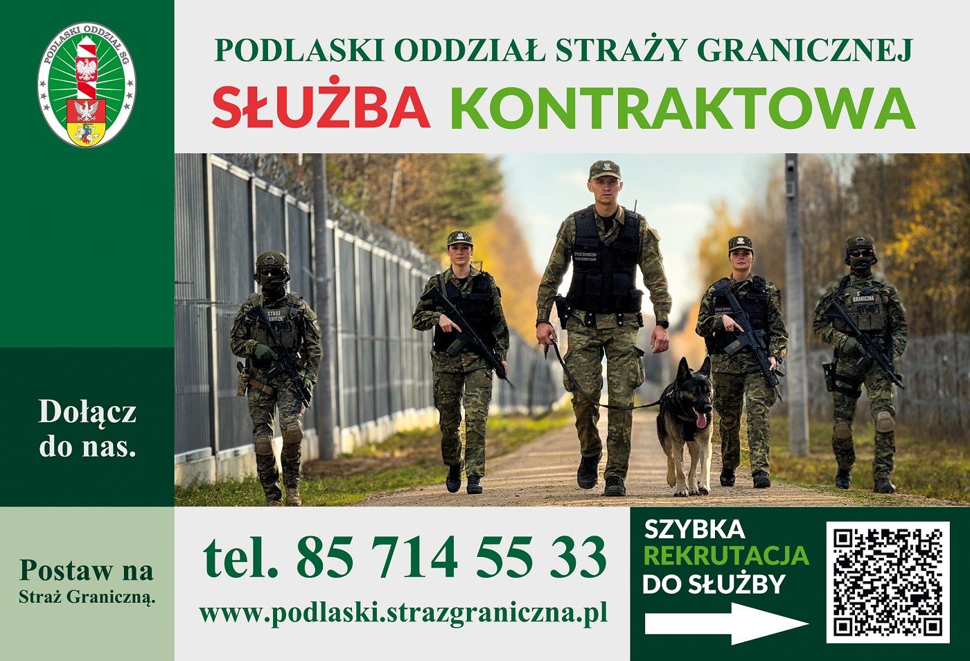 Nabór do służby kontraktowej

 Podlaski Oddział Straży Granicznej ogłasza nabór do służby kontrak…